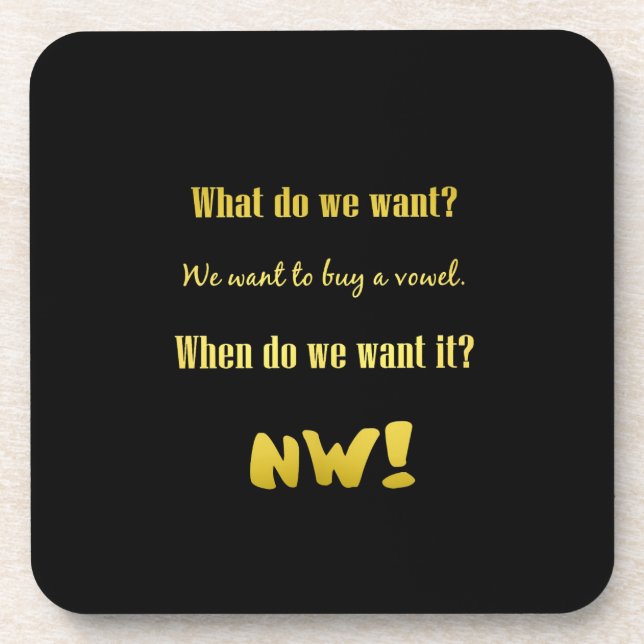 Funny Buy a Vowel — Now! Getränkeuntersetzer (Vorderseite)