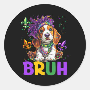 Funny Bybet Hound Dog Bruh Meme für Mardi Gras Cos Runder Aufkleber
