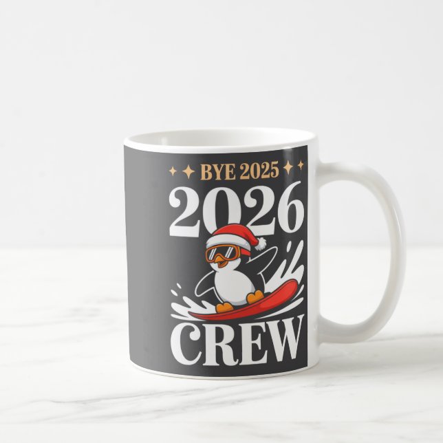 Funny Bye 2025 2026 Crew New Year Friends Squad  Kaffeetasse (Rechts)