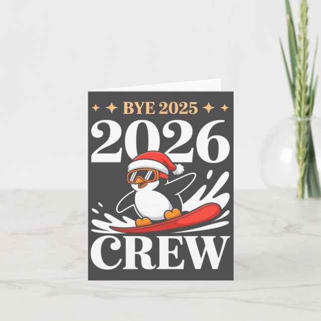 Funny Bye 2025 2026 Crew New Year Friends Squad  Karte (Vorderseite)