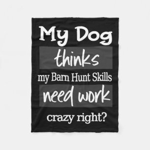 Funny Byrn Hunt - Der Hund denkt, dass meine Rn-Hu Fleecedecke