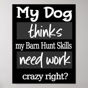 Funny Byrn Hunt - Der Hund denkt, dass meine Rn-Hu Poster