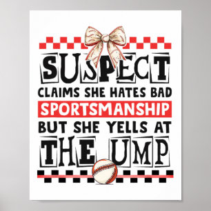 Funny Bysebyll Mama Verdacht Yells bei Ump Sports Poster