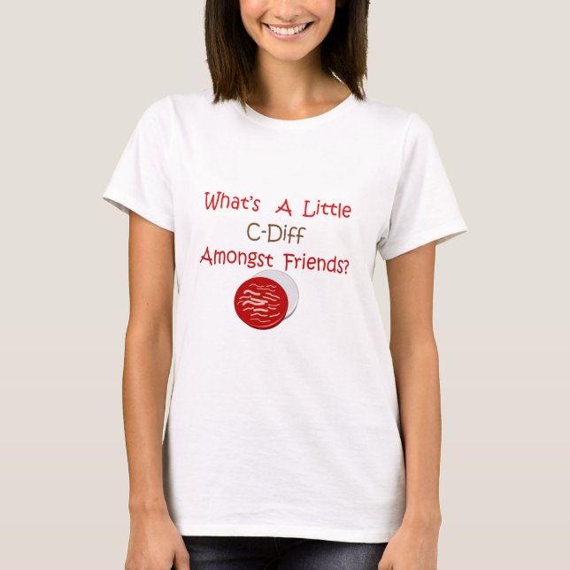 Funny C-Diff Nurse T - Shirt & Geschenke (Vorderseite)