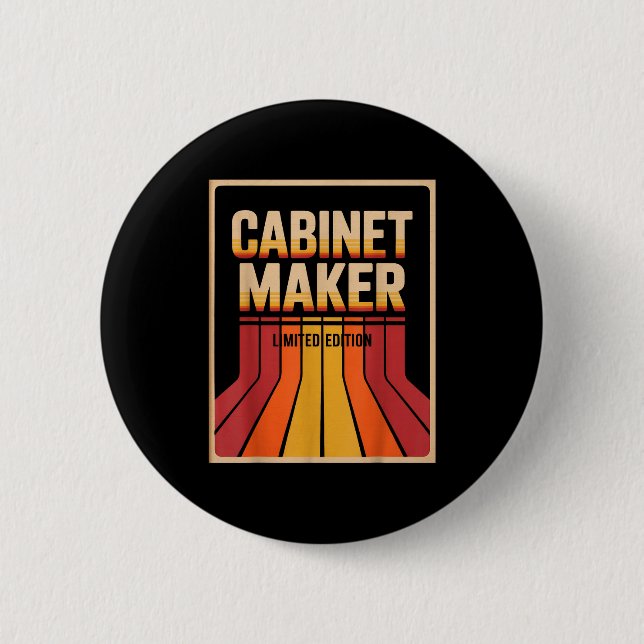 Funny Cabinet Maker Limited Edition Woodworking Hu Button (Vorderseite)