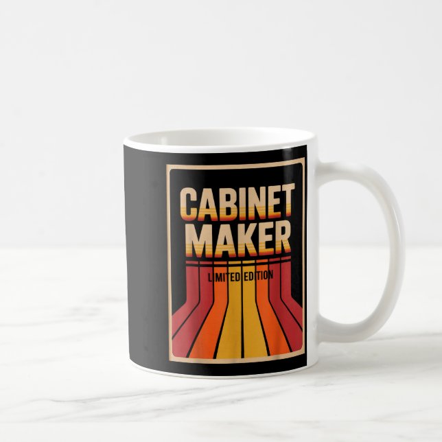 Funny Cabinet Maker Limited Edition Woodworking Hu Kaffeetasse (Rechts)