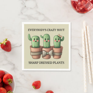 Funny Cacti Everybody's Crazy 'Bout Sharp ... Serviette