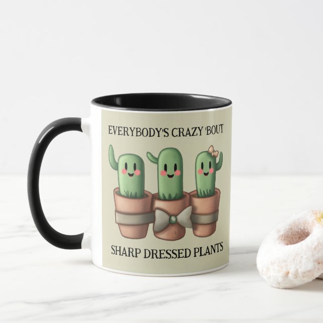 Funny Cacti Everybody's Crazy 'Bout Sharp ... Tasse (Mit Donut)