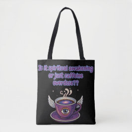 Funny Caffeine Overdose Spiritual Awakening gifts