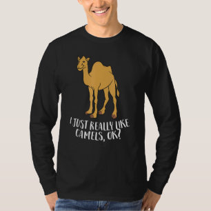 Funny Camels ich einfach wirklich wie Camels Ok Fu T-Shirt