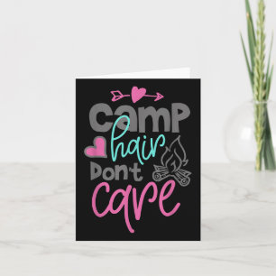 Funny Camp Hair Dont Care Camping Lover Niedlich C Karte
