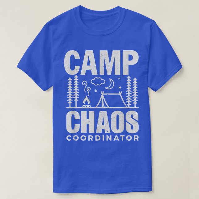 Funny CampCamping Chaos Coordinator Hiking Adventu T-Shirt (Design vorne)