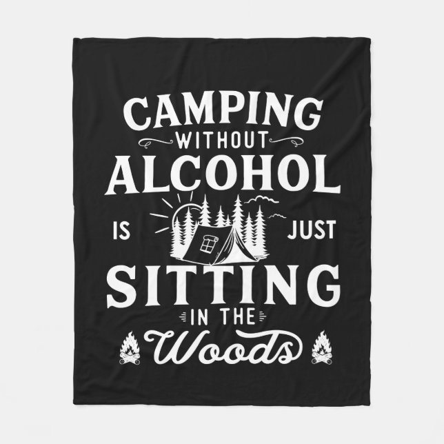 Funny Camper Slogan Camping trinken Redewendungen Fleecedecke (Vorderseite)