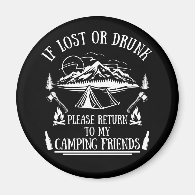 Funny Camper Slogan Camping trinken Redewendungen Magnet (Vorne)