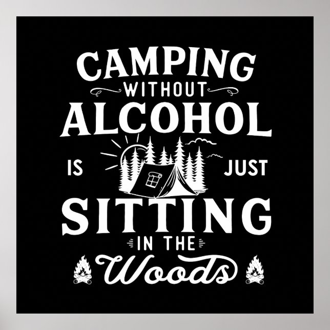 Funny Camper Slogan Camping trinken Redewendungen Poster (Vorne)