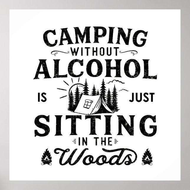 Funny Camper Slogan Camping trinken Redewendungen Poster (Vorne)