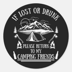 Funny Camper Slogan Camping trinken Redewendungen Runder Aufkleber