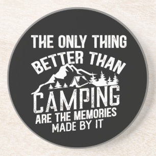 Funny Camper Slogan Sommer Camping Zitate Getränkeuntersetzer
