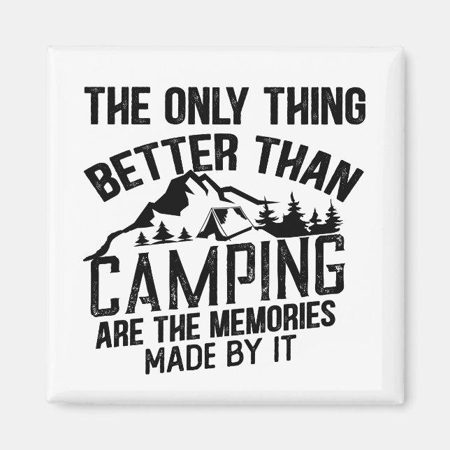 Funny Camper Slogan Sommer Camping Zitate Magnet (Vorne)