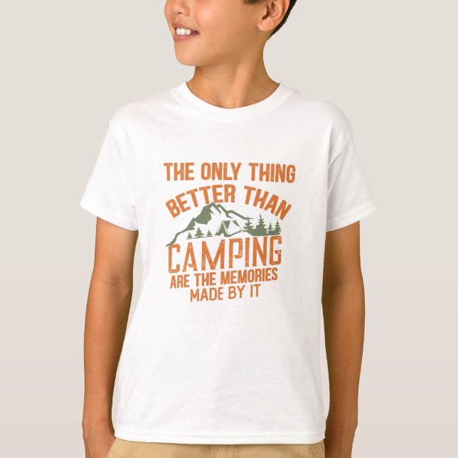 Funny Camper Slogan Sommer Camping Zitate T-Shirt (Vorderseite)