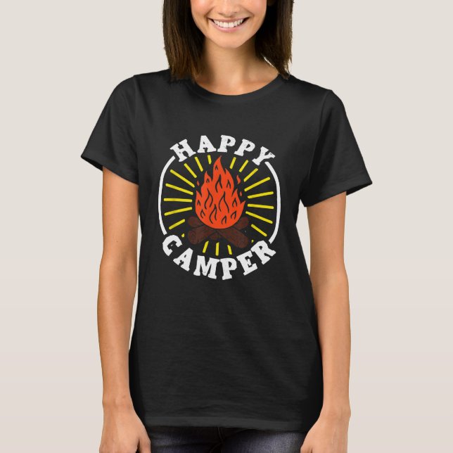 Funny Camper T Happy Camping Lover Camp Campfire T-Shirt (Vorderseite)