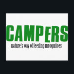 Funny Camping Designs Postkarte<br><div class="desc">Campers natürliche Weise fütternd Moskitos</div>