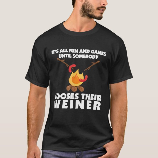 Funny Camping Love Your Weiner Campfire T-Shirt (Vorderseite)