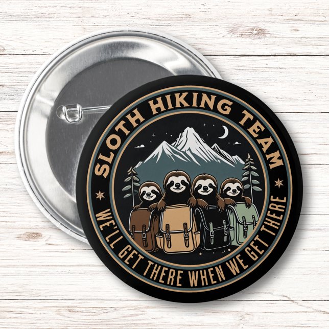 Funny Camping Quote Sloth Wanderteam Button (Von Creator hochgeladen)