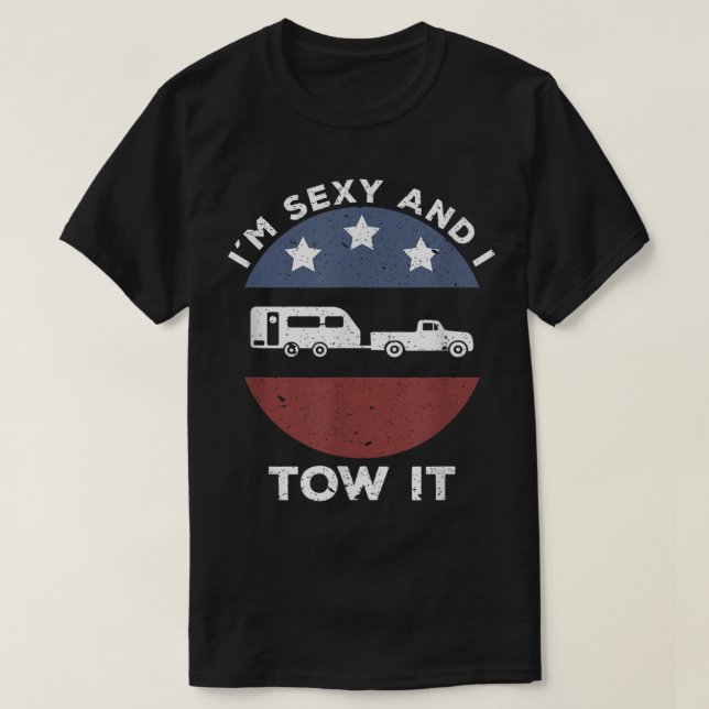 Funny Camping RV Im Sexy und ich zog es T-Shirt (Design vorne)