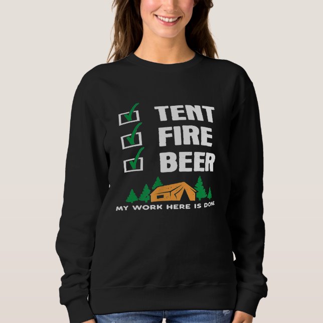 Funny Camping Slogan Zelt Feuer Bier Checklist Arb Sweatshirt (Vorderseite)