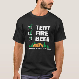 Funny Camping Slogan Zelt Feuer Bier Checklist Arb T-Shirt