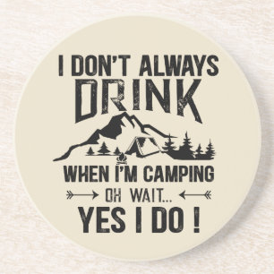 Funny Camping und Trinken Redewendungen Getränkeuntersetzer