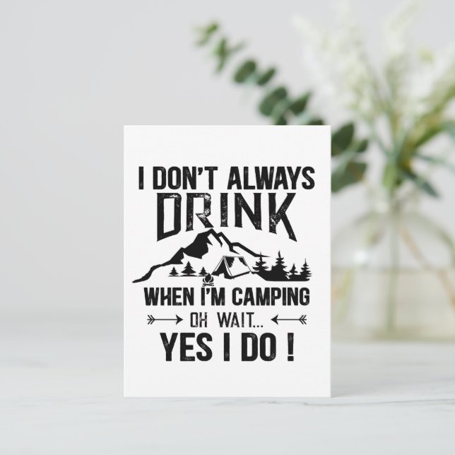 Funny Camping und Trinken Redewendungen Postkarte (Stehend Vorderseite)