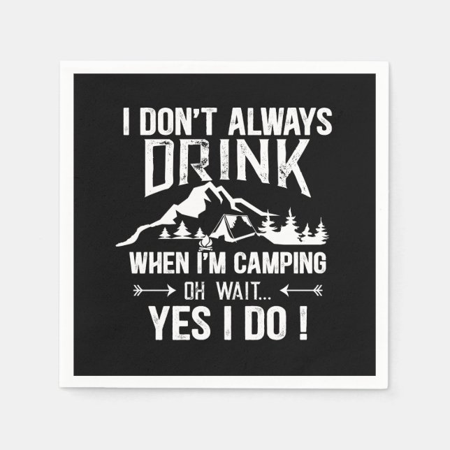 Funny Camping und Trinken Redewendungen Serviette (Vorderseite)