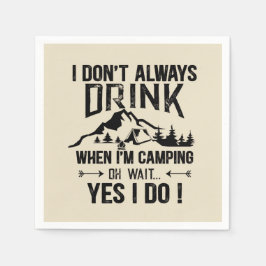Funny Camping und Trinken Redewendungen Serviette