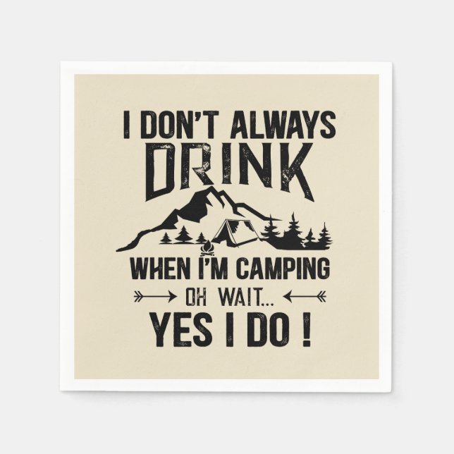 Funny Camping und Trinken Redewendungen Serviette (Vorderseite)