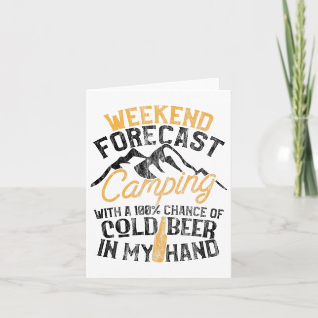 Funny Camping Weekend Prognose 100% Chance Beer Karte (Vorderseite)