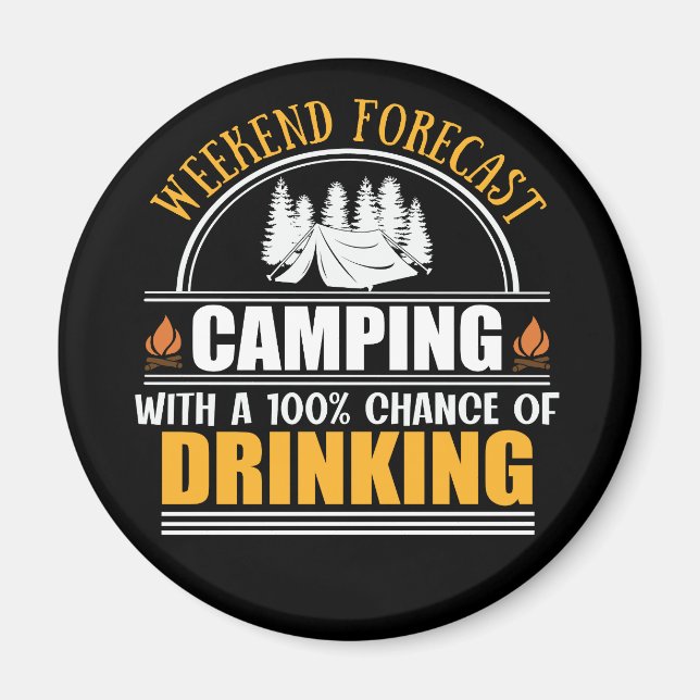 Funny Camping Zitat Magnet (Vorne)