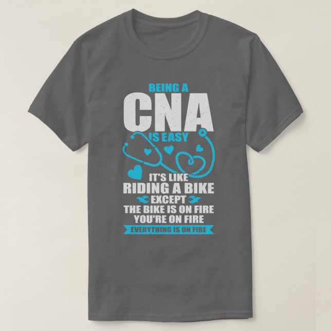 Funny CAN Work Certified Nursing Assistant Gift T-Shirt (Design vorne)