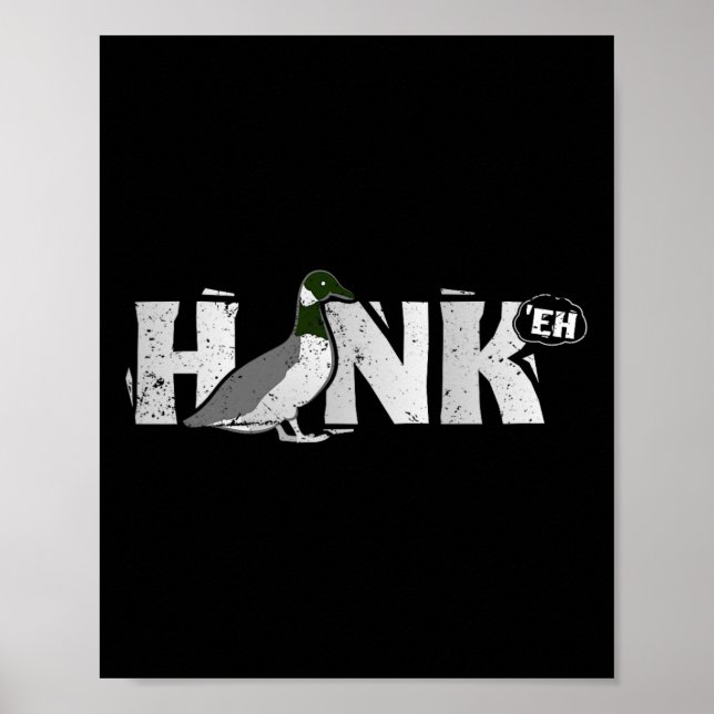 Funny Canadian Gänse Honk North Bird Jagd Poster (Vorne)