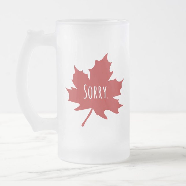 Funny Canadian Mattglas Bierglas (Links)