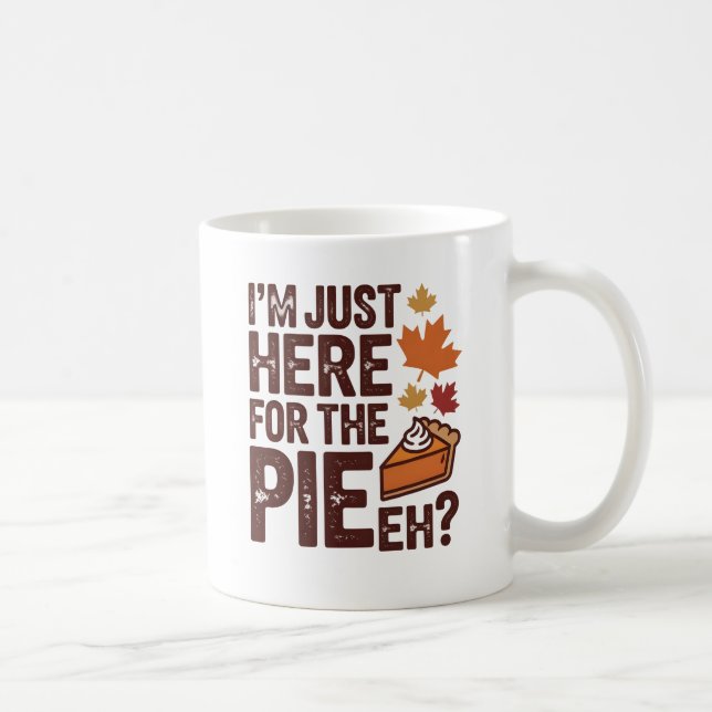 Funny Canadian Thanksgiving Pie 'Eh' Retro Fall  Kaffeetasse (Rechts)