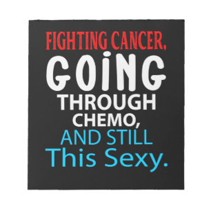 Funny Cancer Fighter Inspiration Zitat Chemo Pat Notizblock