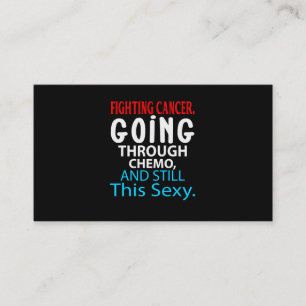 Funny Cancer Fighter Inspirational Quote Chemo Visitenkarte