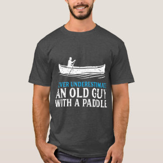 Funny Canoeing for Men Spaß Rowing Canoe Kayak T-Shirt
