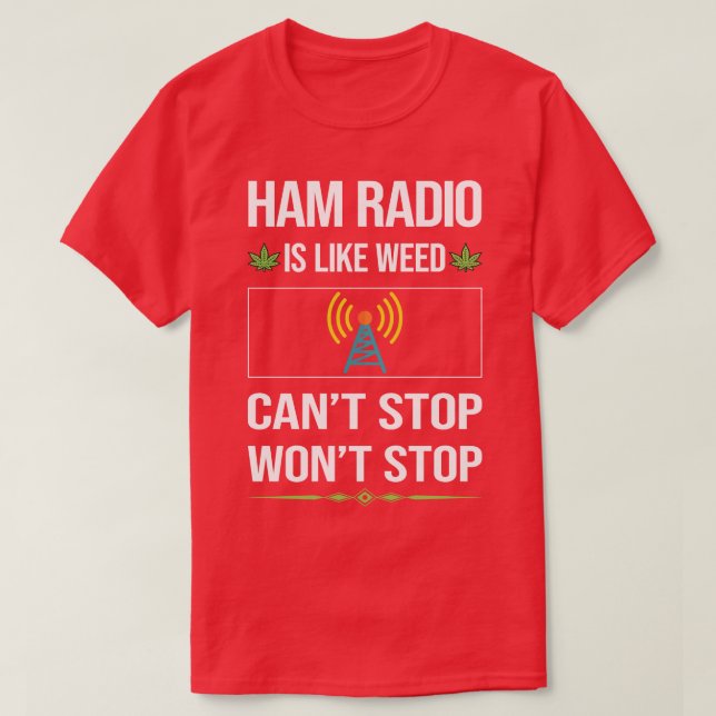 Funny Cant Stopp Ham Radio Amateur Radio Radio T-Shirt (Design vorne)