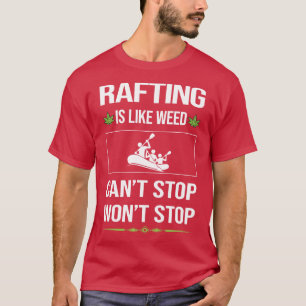 Funny Cant Stopp Rafting T-Shirt