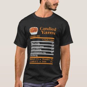 Funny Canyed Yam Nutrition Fact Erntedank Chr T-Shirt