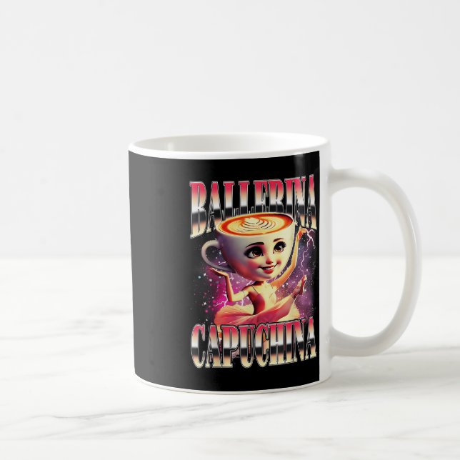 Funny Cappuccina Ballerina Cappuccino Dancer Coffe Kaffeetasse (Rechts)