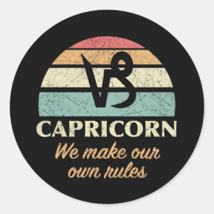 Funny Capricorn Zodiac Regeln Runder Aufkleber